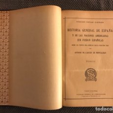 Libros antiguos: LIBRO. HISTORIA GENERAL DE ESPAÑA. TOMÓ II (H.1880?), POR ANTONIO DE CARCER DE MONTALBAN