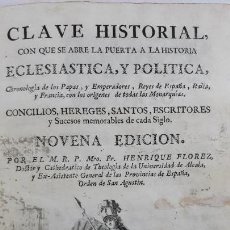Libros antiguos: E FLORES CLAVE HISTORIAL PUERTA HISTORIA ECLESIASTICA POLÍTICA MADRID A SANCHA 1776 GRABADOS MEDALLA. Lote 204764068