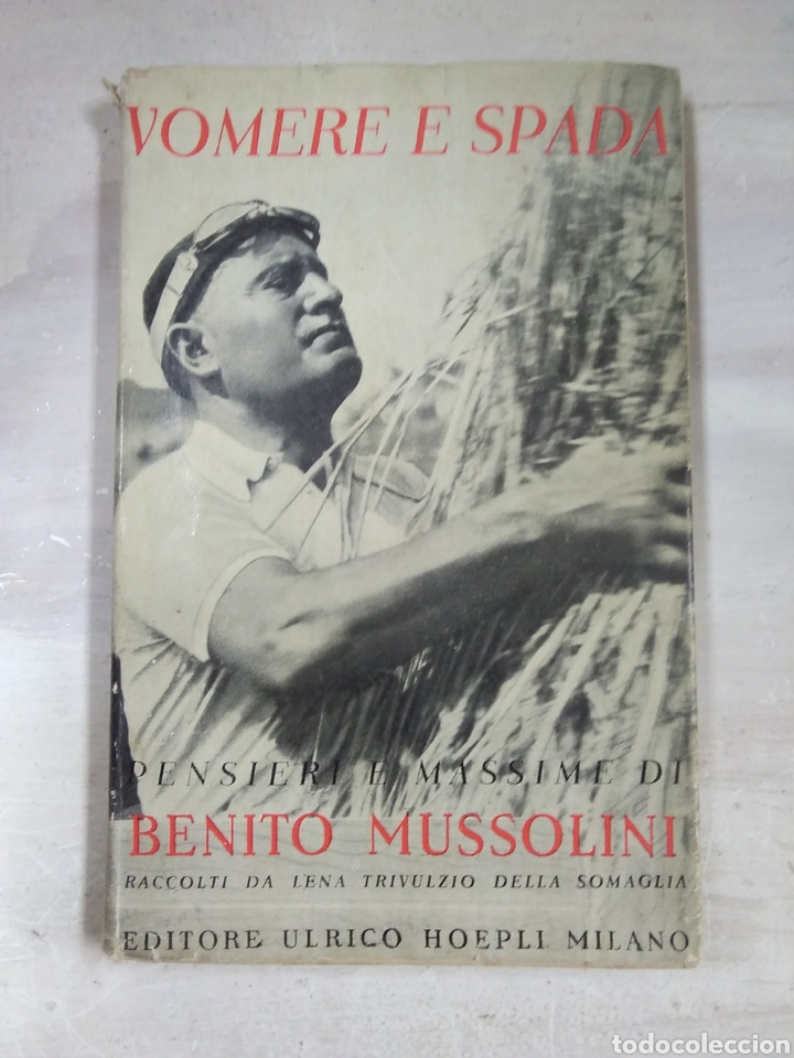 Libros antiguos: VOMERE E SPADA, pensieri e massime di BENITO MUSSOLINI - Foto 1