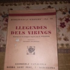 Libros antiguos: E. WEGENER. LLEGENDES DELS VIKINGS. CA 1920. EN CATALÁ. Lote 170988880