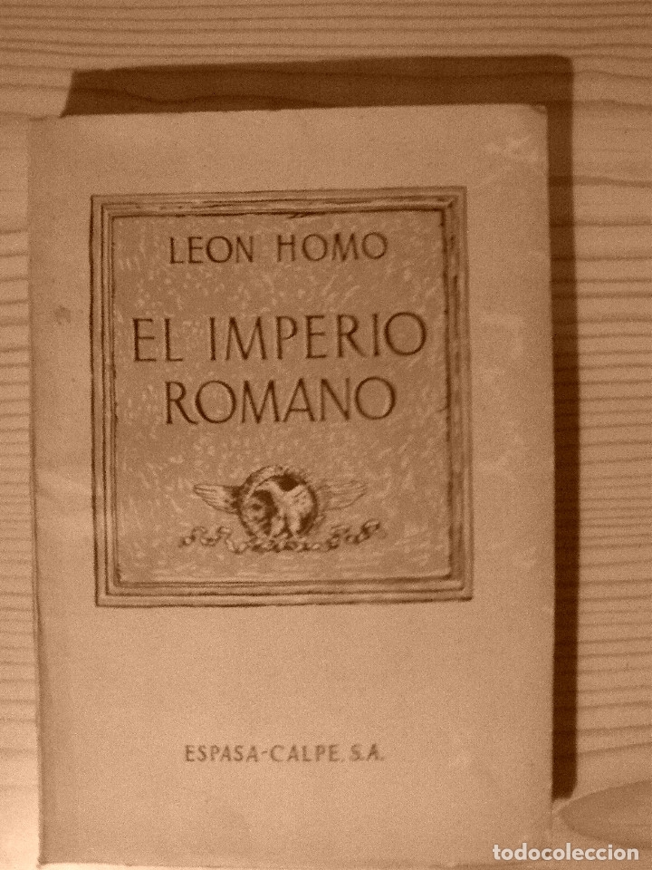 Libros antiguos: EL IMPERIO ROMANO-LEON HOMO - Foto 1