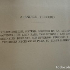 Libros antiguos: EXPLICACION SISTEMA AUDIENCIA DE LEON PARA LA INSPECCION CAUSAS CRIMINALES .1908. 