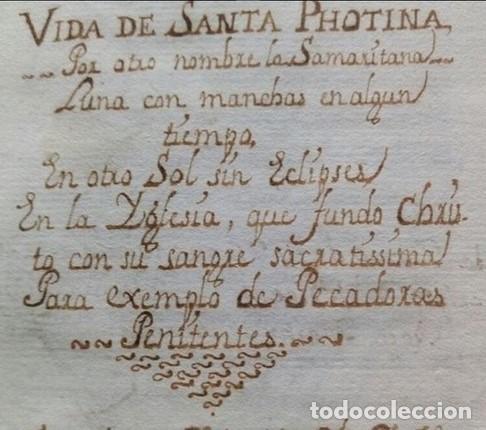 Libros antiguos: VIDA DE SANTA PHOTINA LA SAMARITANA. A&Ntilde;O 1735. ANDRES DE SAABEDRA . libro manuscrito ORIGINAL. UNICO