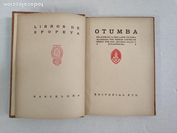 Libros antiguos: OTUMBA - LIBROS DE EPOPEYA - Ed. F.T.D, BARCELONA, 1926 - Foto 2 - 212770486
