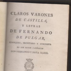 Libros antiguos: FERNANDO DEL PULGAR: CLAROS VARONES DE CASTILLA. MADRID, 1789. BONITA ENCUADERNACIÓN EN TAFILETE. Lote 215301537