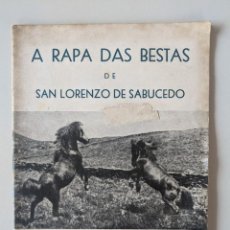 Libros antiguos: 1953 A RAPA DAS BESTAS DE SAN LORENZO DE ABUCEDO - VICTOR LIS QUIBEN - RARISMO. Lote 223580040