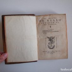 Libros antiguos: FLAVIO JOSEPHI - DE BELLO JUDAICO - LOS SIETE LIBROS DE LA GUERRA DE JUDEA - 1539