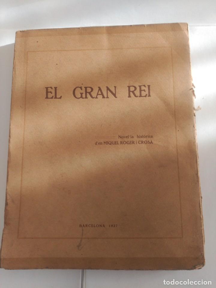 Libros antiguos: El Gran Rei - Foto 1