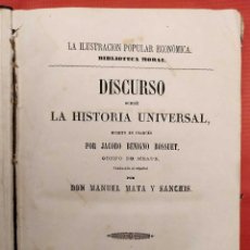 Libros antiguos: DISCURSO SOBRE LA HISTORIA UNIVERSAL. AÑO: 1872. VALENCIA. JACOBO BENIGNO BOSSUET.. Lote 242400875