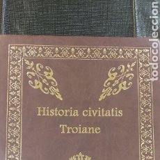Libros antiguos: HISTORIA CIVITATIS TROIANE, FACSIMIL.