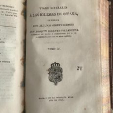 Libros antiguos: VIAJE LITERARIO A LAS IGLESIAS DE ESPAÑA. SEGORBE.. Lote 247651620