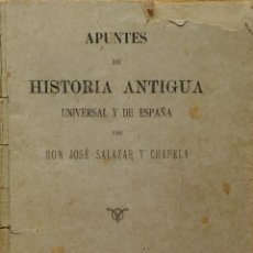 Libros antiguos: APUNTES DE HISTORIA ANTIGUA, JOSÉ SALAZAR. TARRAGONA, 1925.