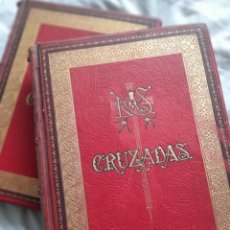 Libros antiguos: LAS CRUZADAS . 2 TOMOS. MONTANER & SIMON. 1886. Lote 264726044