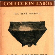 Libros antiguos: R, VERNEAU : LOS ORÍGENES DE LA HUMANIDAD (LABOR, 1931)