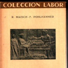 Libros antiguos: MAISCH Y POHLHAMMER : INSTITUCIONES GRIEGAS (LABOR, 1931)