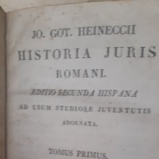 Libros antiguos: HISTORIA JURIS ROMANI AÑO 1825 TOMO 1. Lote 276548423