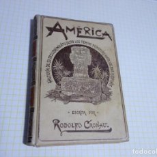 Libros antiguos: AMÉRICA. HISTORIA DE SU DESCUBRIMIENTO ... TOMO II. RODOLFO CRONAU