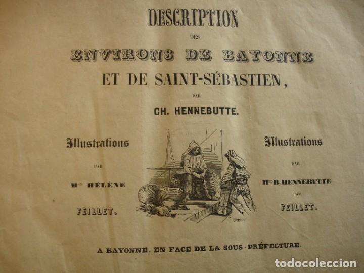 Livre Rare 1850 : Description Des Environs De Bayonne Et Saint-Sébastien Par Hennebutte & Feillet