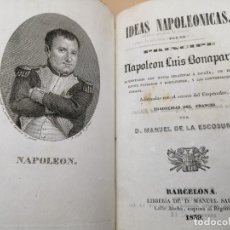 Libros antiguos: IDEAS NAPOLEONICAS MANUEL DE LA ESCOSURA AÑO 1839. Lote 311444738