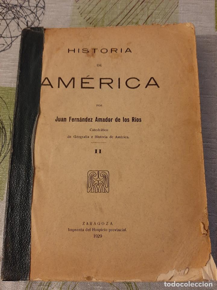 Libros antiguos: Historia de Am&eacute;rica - Zaragoza 1929