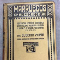 Libros antiguos: .- MARRUECOS EN NUESTROS DIAS MONTANER Y SIMON EDITORES - BARCELONA, 1908. Lote 324316043