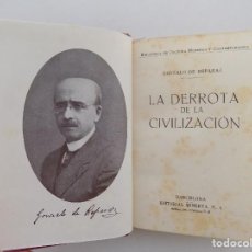 Livres anciens: LIBRERIA GHOTICA. EDICIÓN EN PIEL DE GONZALO DE REPARAZ. LA DERROTA DE LA CIVILIZACIÓN. 1921. Lote 331989298