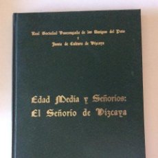 Libros antiguos: .- EDAD MEDIA Y SEÑORIOS ,EL SEÑORIO DE VIZCAYA ,SIMPOSIUM 1971