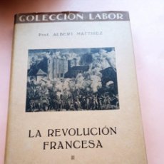 Libros antiguos: LA REVOLUCIÓN FRANCESA 2, PROF. ALBERT MATTHIEZ, EDICIÓN 1935. Lote 344760633