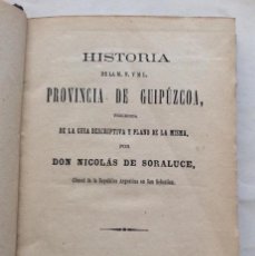 Libros antiguos: HISTORIA DE LA MN Y ML PROVINCIA DE GUIPUZCOA 1864
