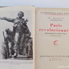 Libros antiguos: LIBRERIA GHOTICA. LUJOSA EDICIÓN EN PIEL DE G. LENOTRE. PARIS REVOLUCIONARIO. 1947. ILUSTRADO. Lote 360282495