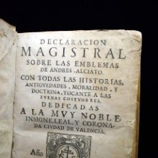 Libri antichi: DECLARACIÓN MAGISTRAL SOBRE LOS EMBLEMAS DE ALCIATO. EDICIÓN DE DIEGO LÓPEZ. VALENCIA, 1670.. Lote 361404840