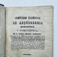 Libros antiguos: ARTE HISTORIA CASTELLANOS - COMPENDIO ELEMENTAL DE ARQUEOLOGÍA ARTÍSTICA Y MONUMENTAL 1845. Lote 364006901