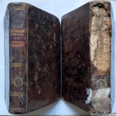 Libros antiguos: GONZALO DE CORDOBA O LA CONQUISTA DE GRANADA - TOMO I & TOMO III - 1804