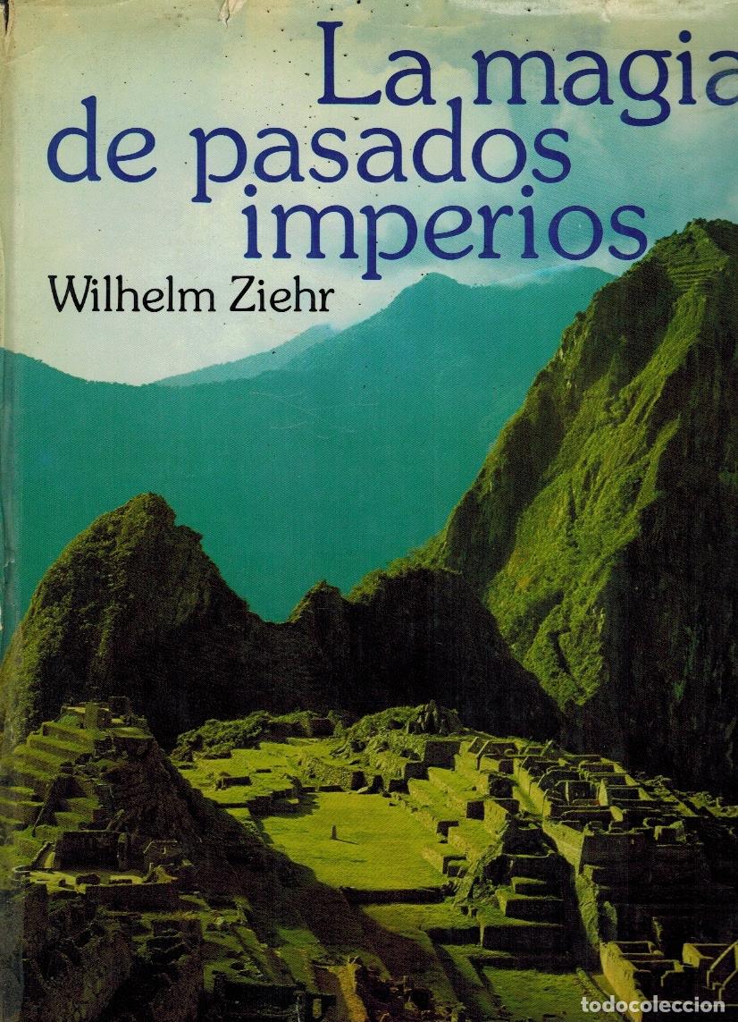 Libros antiguos: LA MAGIA DE PASADOS IMPERIOS - Foto 1