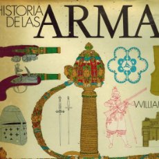 Libros antiguos: HISTORIA DE LAS ARMAS. Lote 365960906