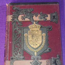 Libros antiguos: HISTORIA GENERAL DE ESPAÑA TOMO VIGÉSIMO SEGUNDO BARCELONA MONTANER Y SIMON, EDITORES AÑO 1890