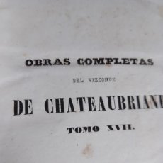 Libros antiguos: OBRAS DE CHATEUABRIAND T3- 1845- IMPORTANTE LEER DESCRIP.GASTOS Y ENVIOS. Lote 371680581