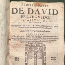 Libros antiguos: DAVID PERSEGUIDO, HISTORIA SAGRADA, HUMANA Y DIVINA, MADRID, 1674, 3 VOLS.. Lote 372717079