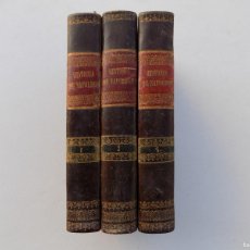 Libros antiguos: LIBRERIA GHOTICA. MR. DE NORVINS. HISTORIA DE NAPOLEON. 3 TOMOS. 1833. PRIMERA EDICIÓN