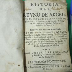 Libros antiguos: ANTIGUO Y RARO LIBRO HISTORIA DEL REYNO DE ARGEL. BARCELONA 1733. IMP. JUAN PIFERRER. ENC. PERGAMINO