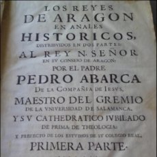 Libros antiguos: LOS REYES DE ARAGÓN EN ANALES HISTÓRICOS. Lote 401327774