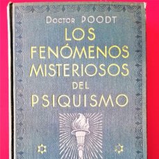 Libros antiguos: LIBRO LOS FENOMENOS MISTERIOSOS...AÑO 1930 MAGIA BRUJERIA FANTASMAS ENCANTAMIENTOS ASTROLOGIA PSIQUE