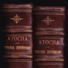 Libros antiguos: JOSÉ J. JIMÉNEZ BANÍTEZ: ATOCHA. ENSAYOS HISTÓRICOS. 1891. 2 VOLS. NUESTRA SEÑORA DE ATOCHA. MADRID