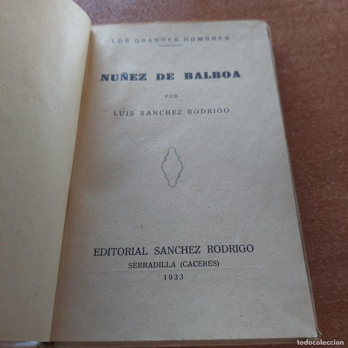 Libros antiguos: Libro N&uacute;&ntilde;ez de Balboa 1933 - Foto 3