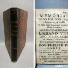 Libros antiguos: MEMORIAL DADO POR DON JUAN CHUMACERO Y CARRILLO, Y DON FRAY PIMENTEL AL PAPA URBANO VIII. AÑO 1633