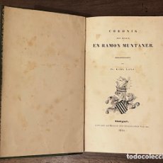 Libros antiguos: CHRONIK DES EDLEN EN RAMON MUNTANER - DR KARL LANZ - STUTTGART 1844 - EN CATALÁN