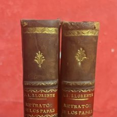 Libros antiguos: RETRATO POLÍTICO DE LOS PAPAS, DESDE S. PEDRO HASTA PIO VII - 1823 - JUAN ANTONIO LLORENTE