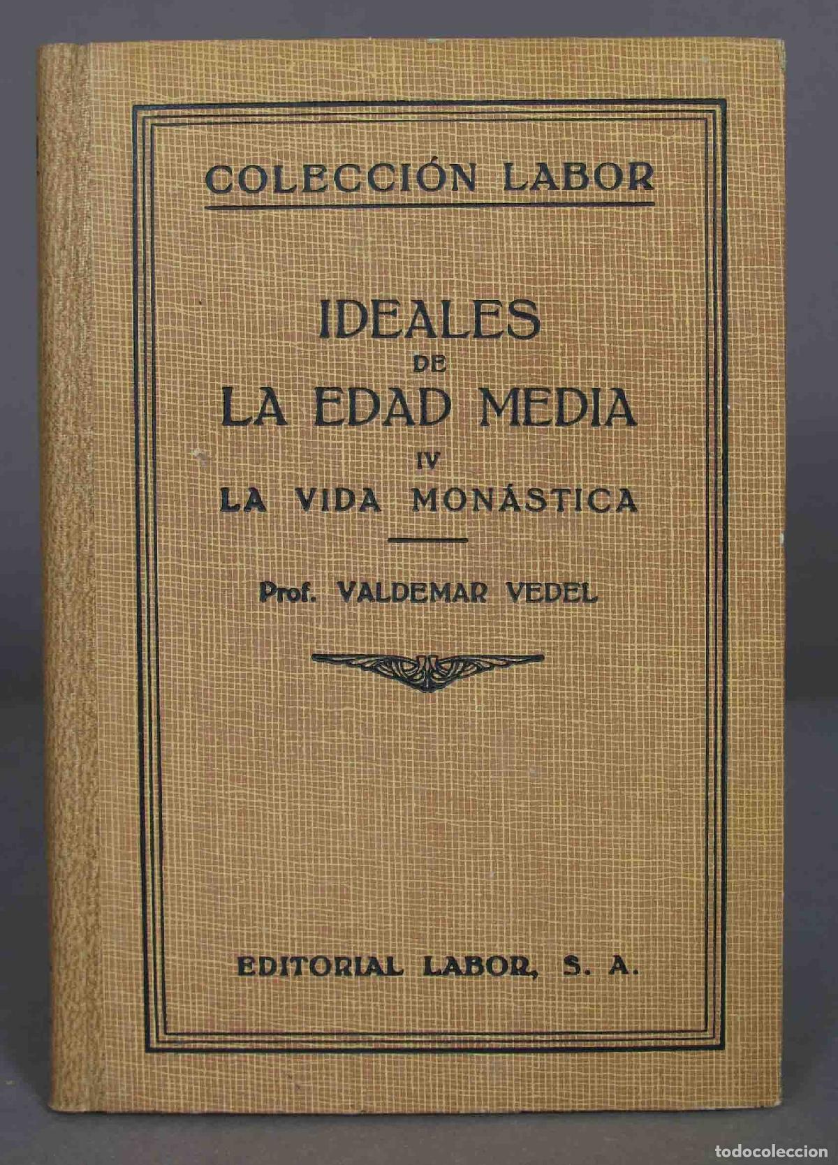 Libros antiguos: La vida mon&aacute;stica. Vedel. 1931 - Foto 1