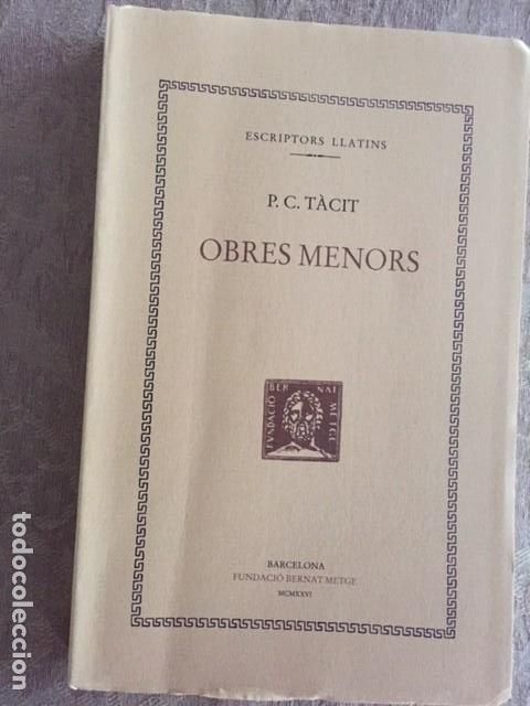 Libros antiguos: Obres Menors. P. Corneli T&agrave;cit - Foto 1