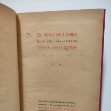 Libros antiguos: EL SITIO DE LERIDA EN EL AÑO 1646 LLAMADO SITIO DE SANTA CECILIA JUAN AYNETO - DEDICADO AUTOR